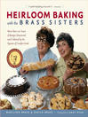 Cover image for Heirloom Baking with the Brass Sisters